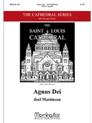 Agnus Dei by Martinson Joel for SATB a cappella