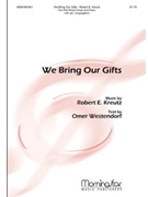 We Bring Our Gifts
