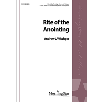 Ritual Music for Rite of the Anointing (Full/Choral Score)