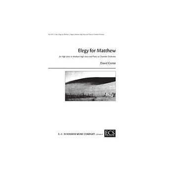 Elegy for Matthew by Conte David for High Voice w/chamber orchestra