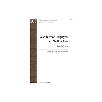 O Setting Sun by Conte David Whitman Walt for SATB