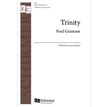 Trinity by Gramann Fred George Herbert for SATB a cappella
