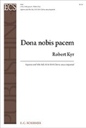 Dona nobis pacem by Kyr Robert for SSA2ch/aca