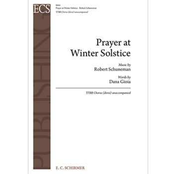 Prayer at Winter Solstice by Schuneman Robert for TTBB a cappella