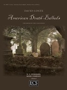 American Death Ballads by Conte David for Medium Voice