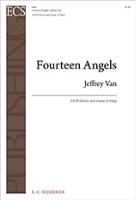 Fourteen Angels by Van Jeffrey Wilhelm Grimm for SATB/harp