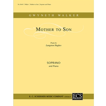 Mother to Son by Walker Gwyneth Langston Hughes for Sopr and Piano