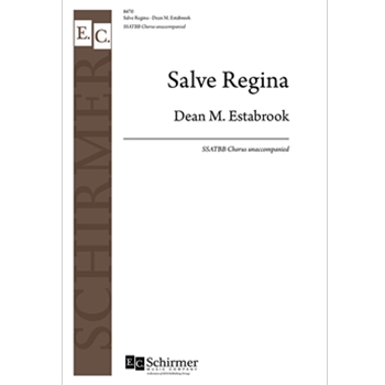 Salve Regina by Estabrook Dean M for SSATBB a cappella