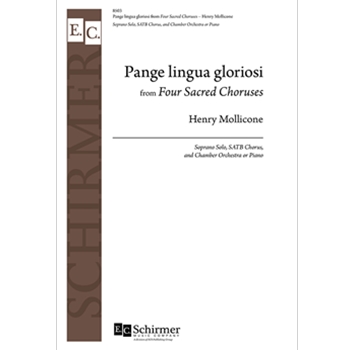 Pange lingua gloriosi from Four Sacred Choruses by Mollicone Henry St. Thomas Aquinas for SATB and Piano