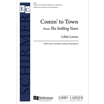 The Settling Years: 1. Comin' to Town (Piano/Choral Score)