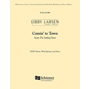 Comin' to Town from "The Settling Years" by Larsen Libfor Full Score