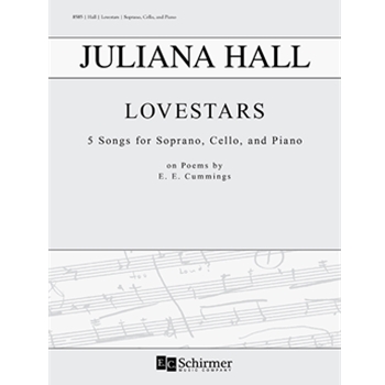 Lovestars by Hall Juliana Cummings E.E. for Soprano w/ Cello and Piano