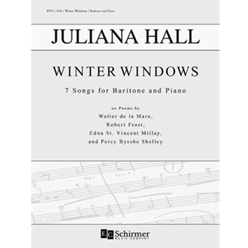 Winter Windows by Hall Juliana for Baritone and Piano