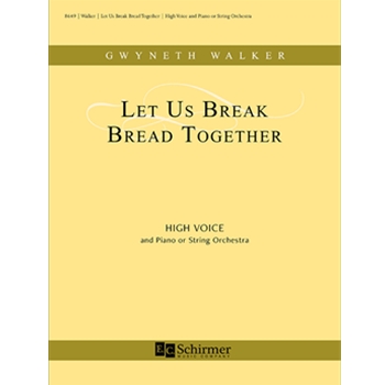 Let Us Break Bread Together (Piano/Vocal Score)