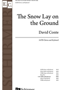Snow Lay On the Ground by Conte David for SATB and Piano