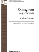 O Magnum Mysterium by Cordero Carlos for SATB a cappella