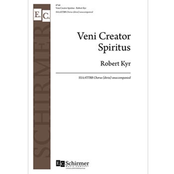 Veni Creator Spiritus by Kyr Robert for SATB divisi a cappella