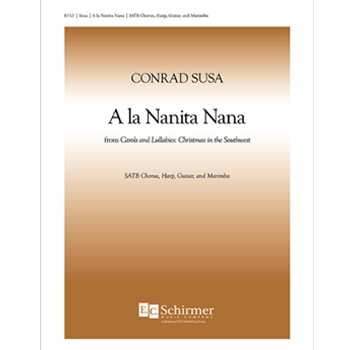 A La Nanita Nana from Carols and Lullabies by Susa Conrad for SATB
