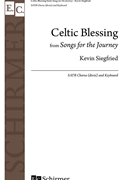 Celtic Blessing by Siegfried Kevin for SATB divisi and Piano