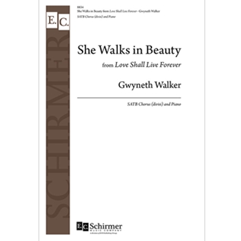 She Walks in Beauty: from Love Shall Live Forever