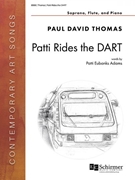 Patti Rides the DART by Thomas Paul David for Soprano With Flute and Piano