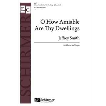 O How Amiable Are Thy Dwellings