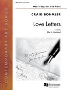 Love Letters by Bohmler Craig Haddad Elie H for Mezzo-Soprano