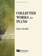 Collected Works for Piano by Ruehr Elena for Piano