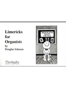 Limericks for Organists