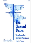 Second Voice Devotions for Church Musicians by Peterson Paul K. for Book