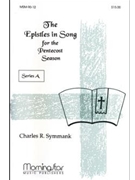The Epistles in Song for the Pentecost Season Series A