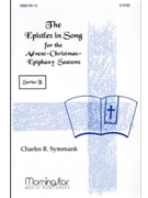 The Epistles in Song for the Advent-Christmas-Epiphany Seasons Series B