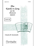The Epistles in Song for the Pentecost Season Series B