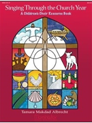 Singing Through The Church Year by Albrecht Tamara for Book