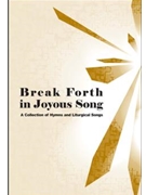 Break Forth in Joyous Song