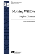Nothing Will Die