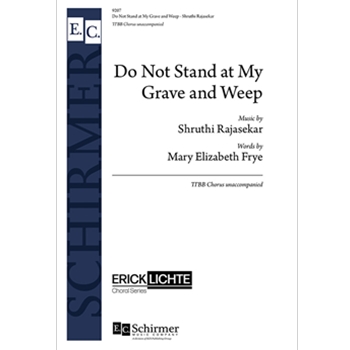Do Not Stand at My Grave and Weep