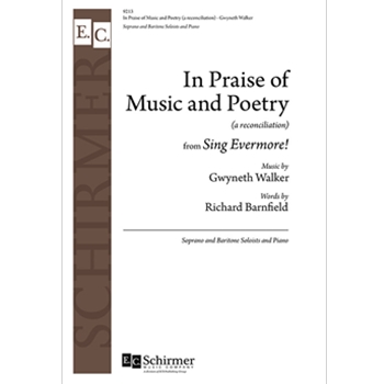 In Praise of Music and Poetry (a reconciliation) from Sing Evermore!