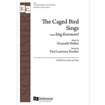 The Caged Bird Sings from Sing Evermore!