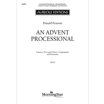 Advent Processional by Pearson Donald for Unison/2-Part