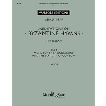 Meditations on Byzantine Hymns, Set 1