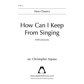 How Can I Keep From Singing