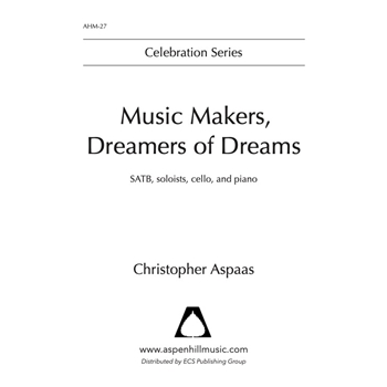 Music Makers, Dreamers of Dreams