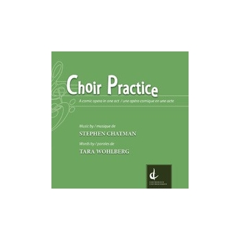 Choir Practice: A Comic Opera in One Act (CD Recording)