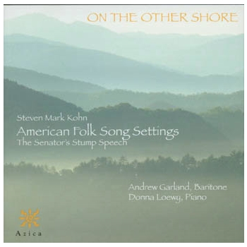 Steven Mark Kohn: On The Other Shore (CD Recording)