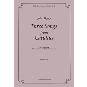 Three Songs from Catullus