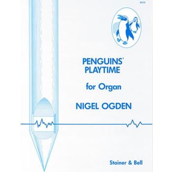 Penguinsa€  Playtime for Organ