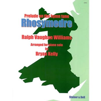 Prelude on the Hymn Tune Rhosymedre Arranged for Piano Solo by Bryan Kelly