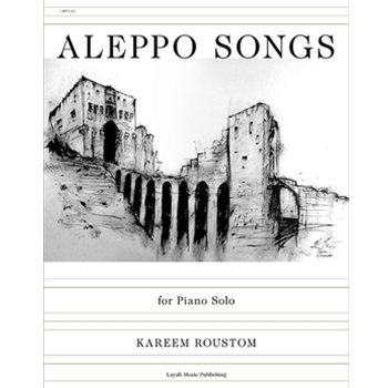 Aleppo Songs by Roustom Kareem for Piano