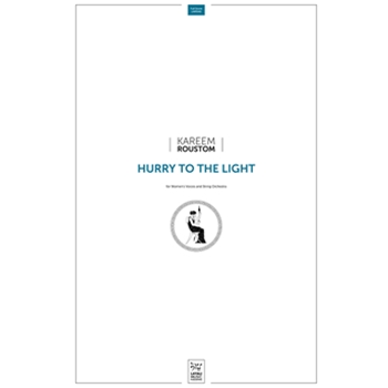 Hurry to the Light (Piano/Vocal Score)